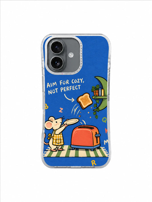 Cozy Toast Launch artwork for Aim for Cozy, Not Perfect iPhone 16 Case